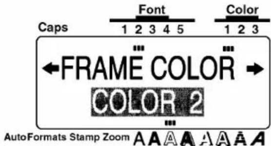 Caps Font Color 1 2 3 4 5 ←FRAME COLOR → COLOR 2 AutoFormats Stamp Zoom A A A A A A A
