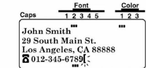 Caps Font Color 1 2 3 4 5 1 2 3 John Smith 29 South Main St. Los Angeles, CA 88888 012-345-6789[