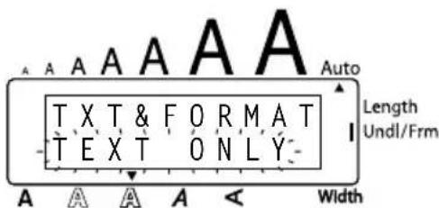 A A A A A A T X T & F O R M A T T E X T O N L Y A A A A < Width Auto Length Undl/Frm