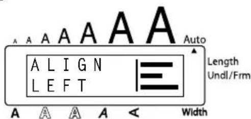 A A A A A A A L I G N L E F T E Length Undl/Frm A A A A A Width