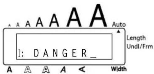 A A A A A A Auto Length Undl/Frm 1: DANGER_ Width