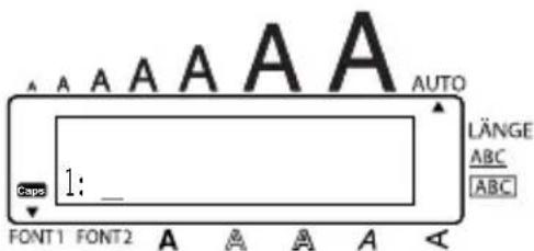 A A A A A A AUTO LÄNGE ABC [ABC] 1: _ FONT1 FONT2 A A A A A <