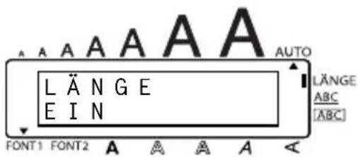 LÄNGE EIN FONT1 FONT2 A A A A AUTO LÄNGE ABC [ABC]