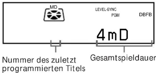 MD LEVEL-SYNC PGM DBFB 4 mD Nummer des zuletzt programmierten Titels Gesamtspieldauer