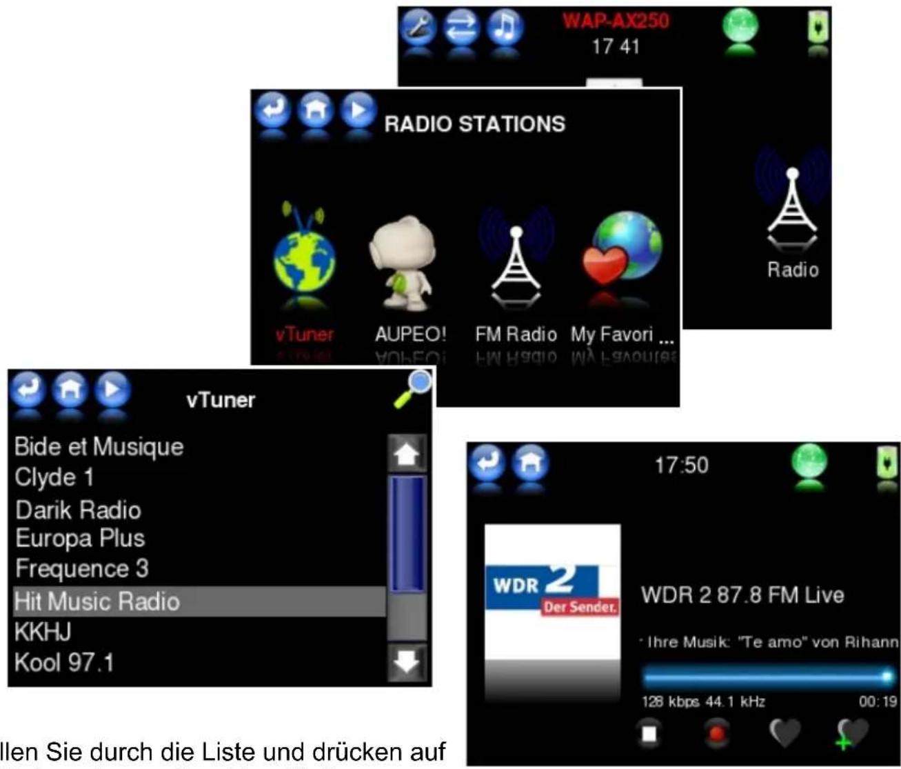 WAP-AX250 17:41 RADIO STATIONS vTuner AUPEO! FM Radio My Favori ... Radio vTuner Bide et Musique Clyde 1 Darik Radio Europa Plus Frequency 3 Hit Music Radio KKHJ Kool 97.1 17:50 WDR 2 Der Sender. WDR 2 87.8 FM Live • Ihre Musik: "Te amo" von Rihann 128 kbps 44.1 kHz 00:19 len Sie durch die Liste und drücken auf