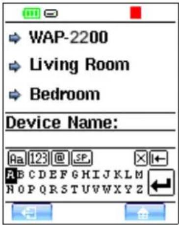 WAP-2200 Living Room Bedroom Device Name: Aa 123 @ SP A B C D E F G H I J K L M N O P Q R S T U V W X Y Z