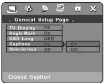 General Setup Page TV Display PS Angle Mark On OSD Lang GER Captions On Save Screen Off Closed Caption