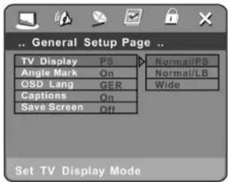 General Setup Page TV Display PS Angle Mark On OSD Lang GER Captions On Save Screen Off Set TV Display Mode Normal/PS Normal/LB Wide
