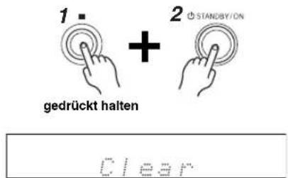 1 + 2 standby/ON gedrückt halten Clear