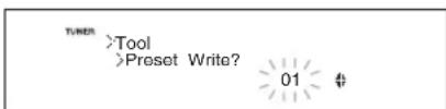 TUNER >Tool >Preset Write? 01 #