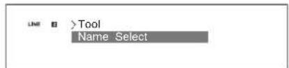 USE □ >Tool Name Select