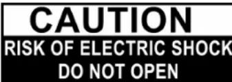 CAUTION RISK OF ELECTRIC SHOCK DO NOT OPEN