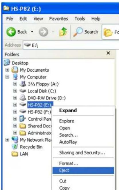 HS-P82 (E:) File Edit View Favorites Tools Help Back Search Fo Address E:\ Folders Desktop My Documents My Computer 3½ Floppy (A:) Local Disk (C:) DVD-RW Drive (D:) HS-P82 (E:) HS-P82 (F:) Control Panel Shared Doc Administrato My Network Play Recycle Bin LAN Expand Explore Open Search... AutoPlay Sharing and Security... Format... Eject Cut Copy