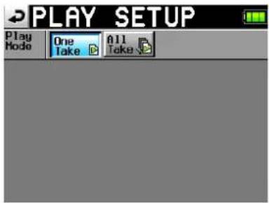 PLAY SETUP Play Mode One All Take Take