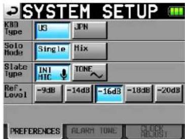 SYSTEM SETUP KBD Type UG JPN Solo Mode Single Mix Slate Type INI HIC TONE Ref. Level -9dB -14dB -16dB -18dB -20dB PREFERENCES ALARM TONE CLOCK RADIUS