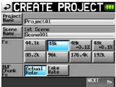 CREATE PROJECT Project Name Project01 Scene Name 1st Scene Scene001 Fs 44.1k 48k 48k 48k -0.1% +0.1% 88.2k 96k 176.4k 192k BUF Chunk fs Actual Rate Fake Rate NEXT