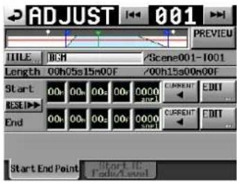 ADJUST 001 TITLE: DSH /Scene001-1001 Length 00h05s15s00F /00h15s00n00F Start 00x 00x 00x 00x 0000 RESET > 00x 00x 00x 00x 0000 End 00x 00x 00x 00x 0000 CURRENT EDIT CURRENT EDIT Start End Point Start ID Radio/Video
