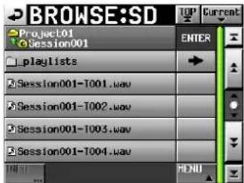 BROWSE:SD Project01 Session001 playlists Session001-T001.wav Session001-T002.wav Session001-T003.wav Session001-T004.wav MENU