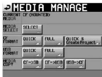 MEDIA MANAGE CURRENT CF (HOUNTED) MEDIA MEDIA SELECT CF FORMAT QUICK FULL QUICK 3 USD FORMAT QUICK FULL MEDIA COPY CF->SD CF->USD USD->CF