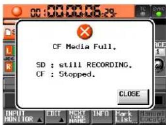 CF Media Full. SD : still RECORDING. CF : Stopped. CLOSE