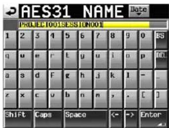 AES31 NAME Date PROJECT 001 SESSION 001 1 2 3 4 5 6 7 8 9 0 BS q u e r t y u i p p DCL a s d F g h j k l - _ z x c v b n m , . [ ] Shift Caps Space <- -> Enter