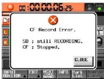 CF Record Error. SD : still RECORDING. CF : Stopped. CLOSE INPUT HONITOR EDIT NEXT NAME INFO Mark LIST Habitat Location