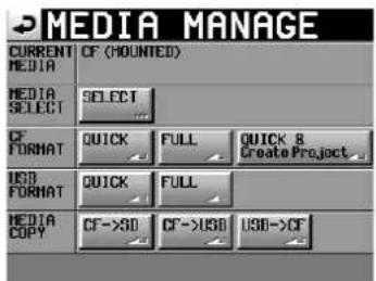 MEDIA MANAGE CURRENT CF (HOUNTED) MEDIA MEDIA SELECT CF FORMAT QUICK FULL QUICK B Create Project USB FORMAT QUICK FULL MEDIA COPY CF->SD CF->USD USD->CF