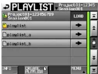 PLAYLIST Project01-12345 Session001 Project01-123456769 Session001 playlist playlist_a playlist_b INFO CREDIE MENU