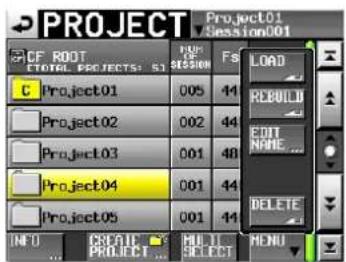 PROJECT Project01 Session001 CF ROOT TOTAL PROJECTS: S1 Project01 Project02 Project03 Project04 Project05 SELECT F8 LOAD REBUILD ROOT NONE DELETE MENU CREATIC PROJECT HOLD SELECT MENU