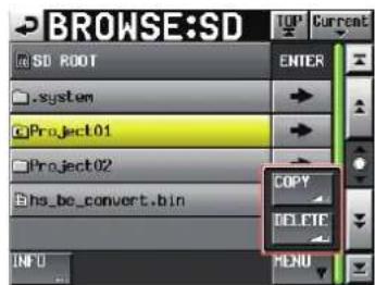 BROWSE:SD SD ROOT .system Project01 Project02 hs_be_convert.bin INFO ENTER COPY DELETE MENU