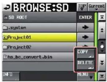 BROWSE:SD SD ROOT .system Project01 Project02 Ehs_be_convert.bin INFO ENTER COPY DELETE MENU