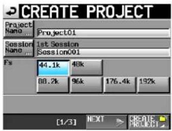CREATE PROJECT Project Name ... Project01 Session Name ... 1st Session Session001 Fs 44.1k 48k 88.2k 96k 176.4k 192k [1/3] NEXT CREATE PROJECT