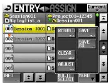ENTRY ASSIGN Session001 DeployList_o Project01-12345 Session001 001 Session 1001 S 002 Session 1002 S 003 S 004 S 005 S REBUILD SAVE SAVE CLEAR ADJUST MULTI SELECT MENU