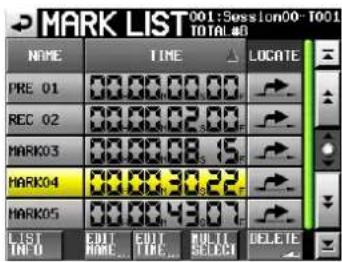 MARK LIST 001:Session00-1001 TITLE NAME TIME LOCATE PRE 01 00:00:00:00 REC 02 00:00:02:00 MARK03 00:00:08:15 MARK04 00:00:30:22 MARK05 00:00:43:47 LIST TIME EDIT ROUTE DELETE