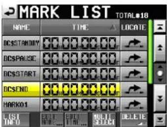 MARK LIST TOTAL#18 NAME TIME LOCATE DCSTANDRY 00.00.00.00 DCSPAUSE 00.00.00.00 DCSSTART 00.00.00.00 DCSEND 00.00.00.00 HARK01 00.00.00.00 LIST INFO .... ONLY SELECT DELETE