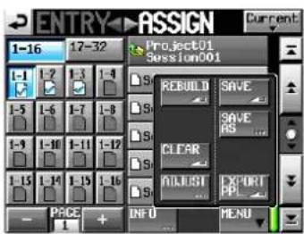 ENTRY ASSIGN Current Project01 Session001 REBUILD SAVE SAVE BS ... CLEAR EXIT EXPORT PPL PAGE INFO MENU