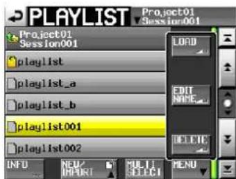 PLAYLIST Project01 Session001 Project01 playlist playlist_a playlist_b playlist001 playlist002 INFO NEW IMPORT MULTI SELECT MENU