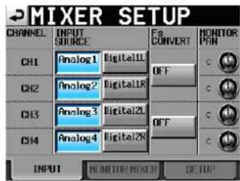 MIXER SETUP CHANNEL INPUT SOURCE FS CONVERT MONITOR FIN CH1 Analog1 Digital1L OFF c CH2 Analog2 Digital1R CH3 Analog3 Digital2L OFF c CH4 Analog4 Digital2R INPUT HONITOR HOOK SETUP