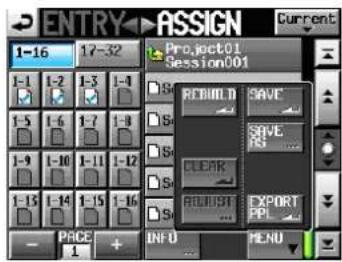 ENTRY ASSIGN 1-16 17-32 Project01 Session001 1-1 1-2 1-3 1-4 1-5 1-6 1-7 1-8 1-9 1-10 1-11 1-12 1-13 1-14 1-15 1-16 REBUILD SAVE SAVE CLEAR REDUST EXPORT PPL PAGE INFO MENU