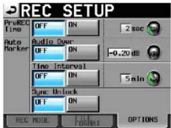 REC SETUP ProREC Time OFF ON 2 sec Auto Marker Audio Over -0.20 dB OFF ON Time Interval 5 min OFF ON Sync Unlock OFF ON REC MODE Format OPTIONS