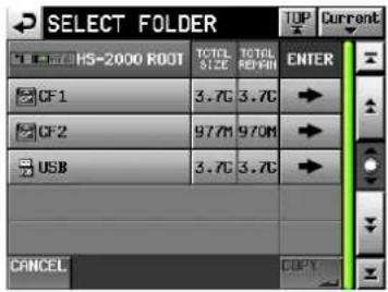 SELECT FOLDER HS-2000 ROOT TOTAL SIZE TOTAL REPRI ENTER CF1 3.7C 3.7C CF2 977M 970M USB 3.7C 3.7C CANCEL COPY