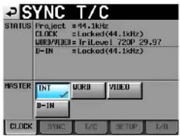 SYNC T/C STATUS Project = 44.1kHz CLOCK =Locked(44.1kHz) WORD/VIDEO=IrILevel 720P 29.97 D-IN =Locked(44.1kHz) MASTER TNT WORD VIDEO D-IN CLOCK SYNC L/C SETUP L/O