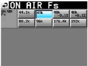ON AIR Fs ON AIR Fs 44.1k 48k 40k -0.1% 40k +0.1% 88.2k 96k 176.4k 192k
