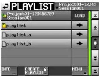 PLAYLIST Project01-12345 Session001 Project01-123456789 Session001 LOAD playlist playlist_a playlist_b INFO CREATE MENU PLAYLIST