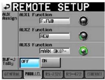 REMOTE SETUP AUX Assign AUX1 Function F.FWD AUX2 Function REW AUX3 Function MARK SKIP- BUF-J Tally OFF ON GENERAL PARALLEL RS-2320 RS-422 FREESET