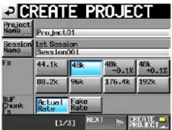 CREATE PROJECT Project Name: Project01 Session Name: 1st Session Session001 Fs 44.1k 48k 40k 40k 88.2k 96k 176.4k 192k BUF Chunk: Actual Fake Rate [1/3] NEXT CREATE PROJECT