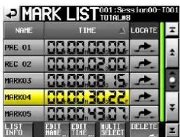 MARK LIST 001:Session00-TOO1 TOTAL#8 NAME TIME LOCATE PRE 01 00.00 00.00 REC 02 00.00 02.00 MARK03 00.00 08.15 MARK04 00.00 30.22 MARK05 00.00 43.07 LIST INFO EDIT EDIT MULTI DELETE