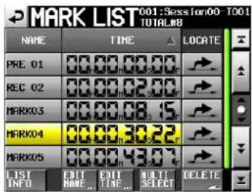 MARK LIST 001:Session00-TO01 TOTAL#8 NAME TIME LOCATE PRE 01 00.00.00.00 REC 02 00.00.02.00 MARK03 00.00.08.15 MARK04 00.00.30.22 MARK05 00.00.43.07 LIST INFO EDIT EDIT MULTI DELETE