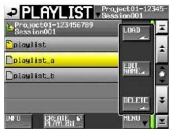 PLAYLIST Project01-123456789 Session001 playlist playlist_a playlist_b INFO CREDIE MENU LOAD FILE NAME DELETE