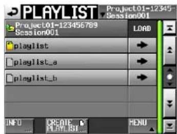 PLAYLIST Project01-123456789 Session001 Project01-123456789 Session001 LOAD playlist playlist_a playlist_b INFO CREDIC MENU